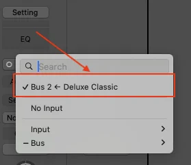 Audio track Input popup showing 'Bus 2 ← Deluxe Classic' highlighted as the selected input source